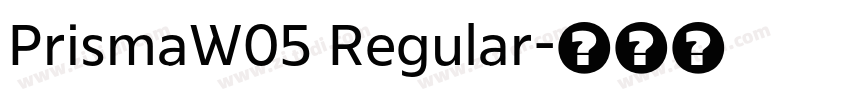 PrismaW05 Regular字体转换